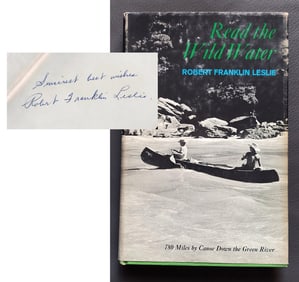 Robert F. Leslie, Inscribed 1st Edition: Read the Wild Water 1966