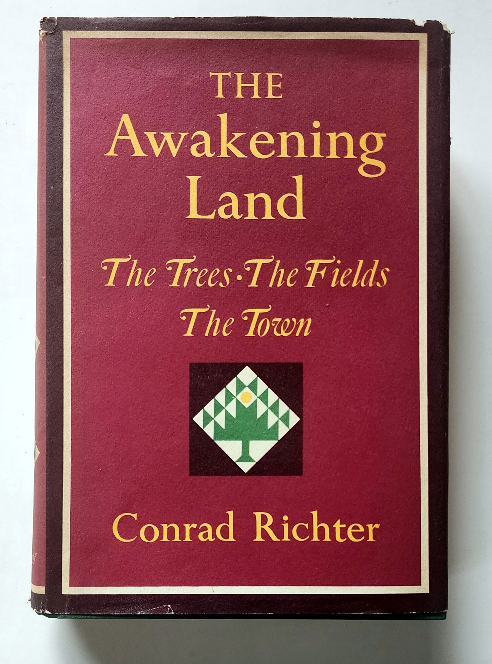 The Awakening Land: The Trees, The Fields, & The Town: The Awakening Land: The Trees, The Fields, & The Town Conrad Richter (Author) Published by Alfred A. Knopf 09.01.1966 The Awakening Land trilogy by Conrad Richter is a series of three novels that