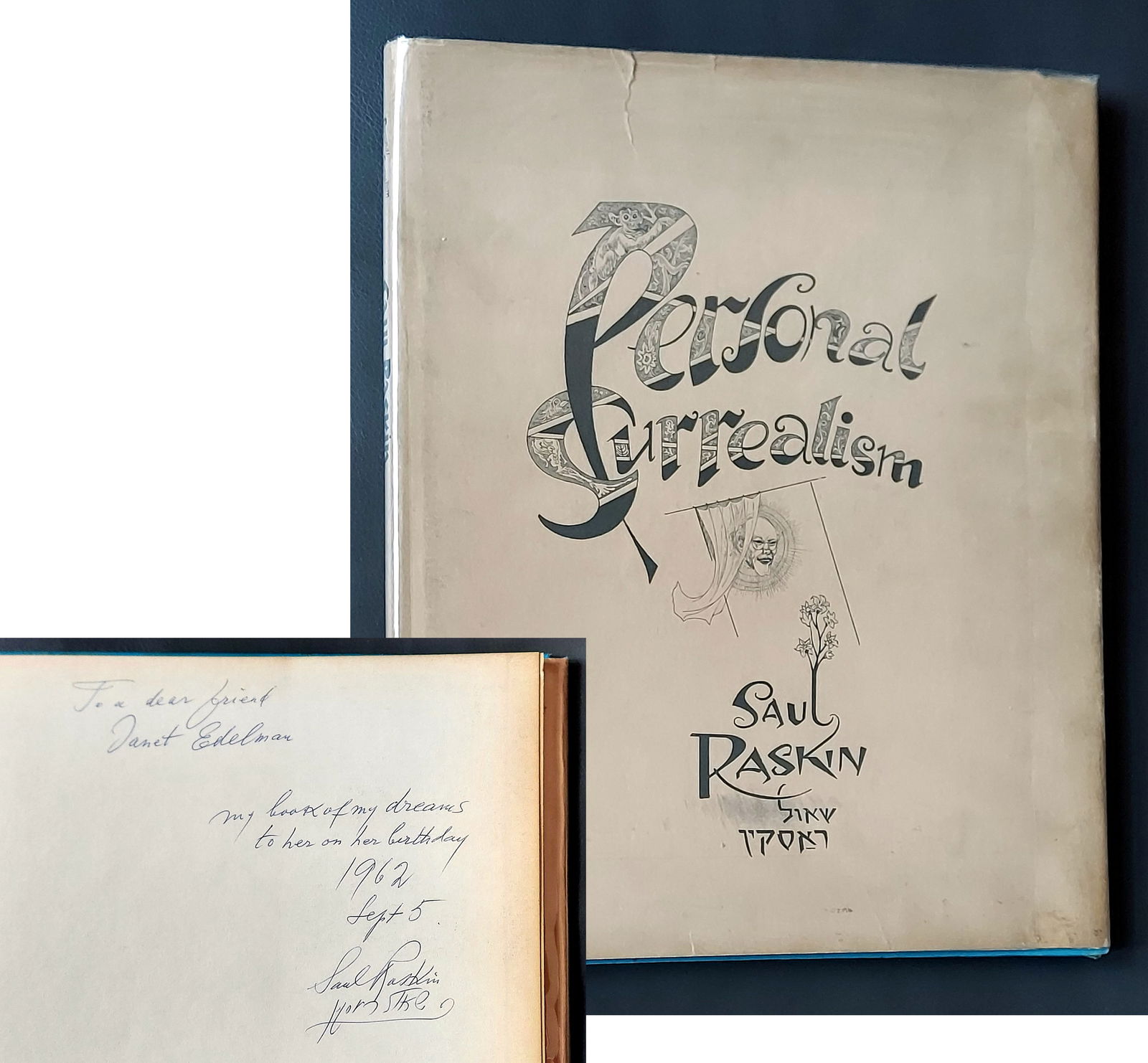 Saul Raskin, Inscribed: Personal Surrealism 1962 First Edition (1 of 8)