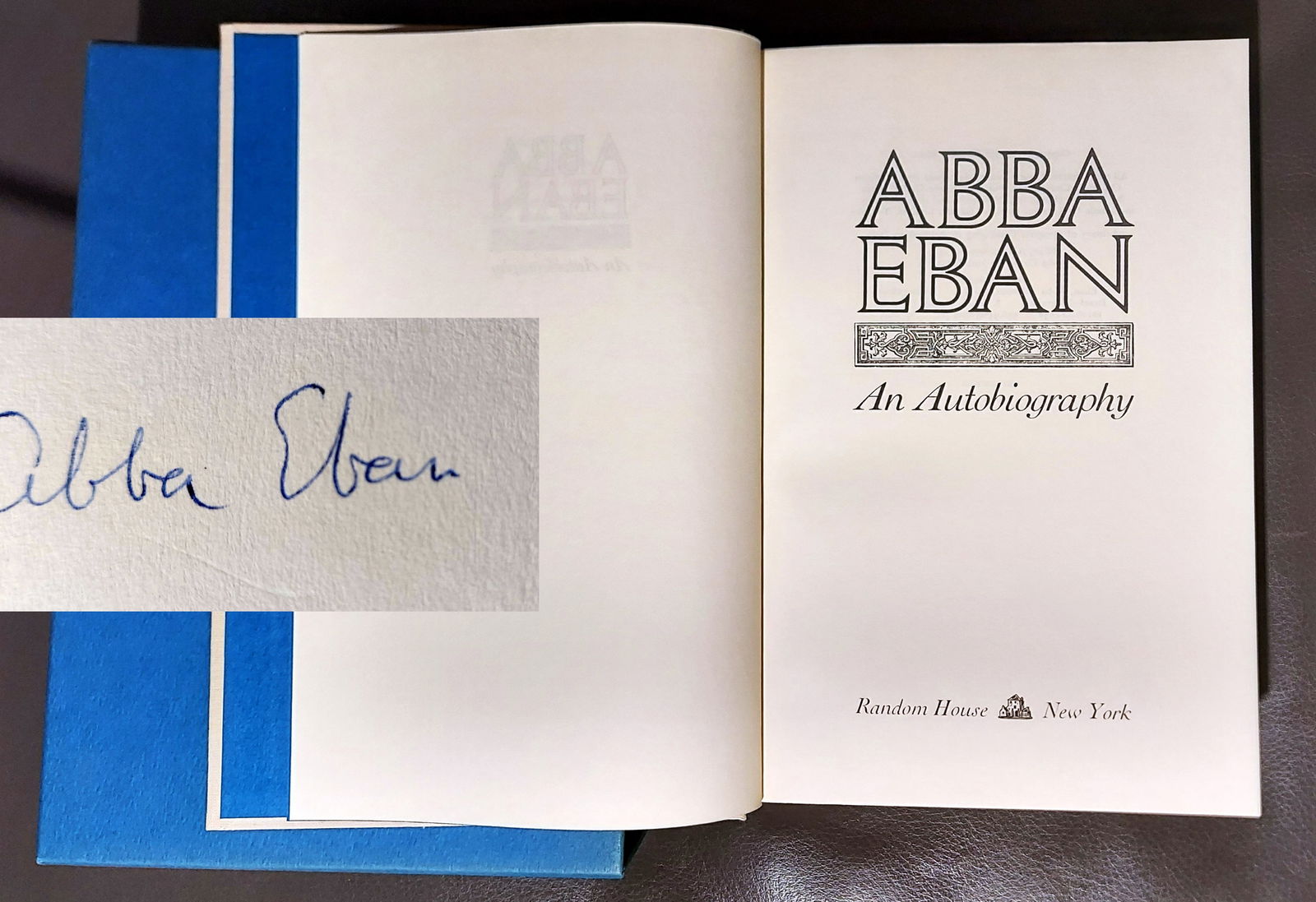 Abba Eban: An Autobiography 1977 Signed First Edition of 500: Signed First Edition of An Autobiography by Abba Eban (Israeli, 1915 – 2002). Signed Limited Edition of 500 stated: Of the first trade edition 500 copies have been specially printed and bound and si