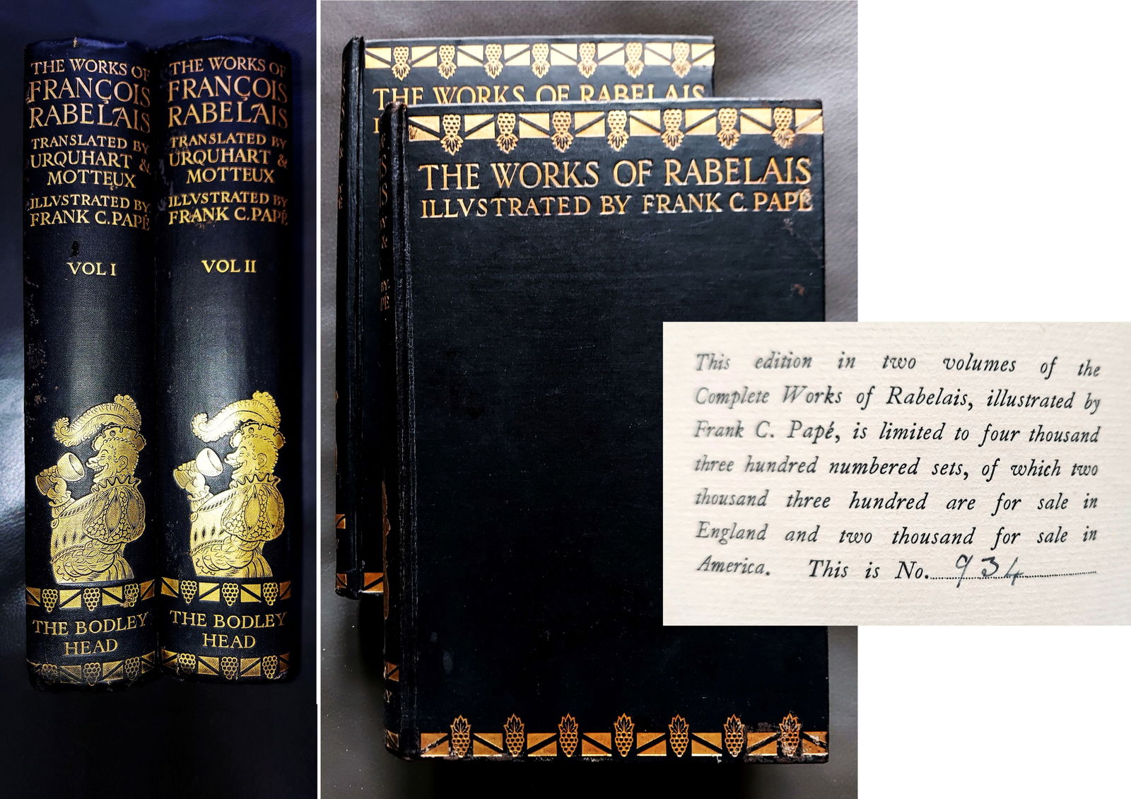 Francois Rabelais: The Complete Works of in Two Volumes 1927 First edition: The Complete Works of François Rabelais in two volumes. First edition, first printing published by the John Lane The Bodley Head, 1927 London. Number 934 from 2,300 numbered copies sold in Englan