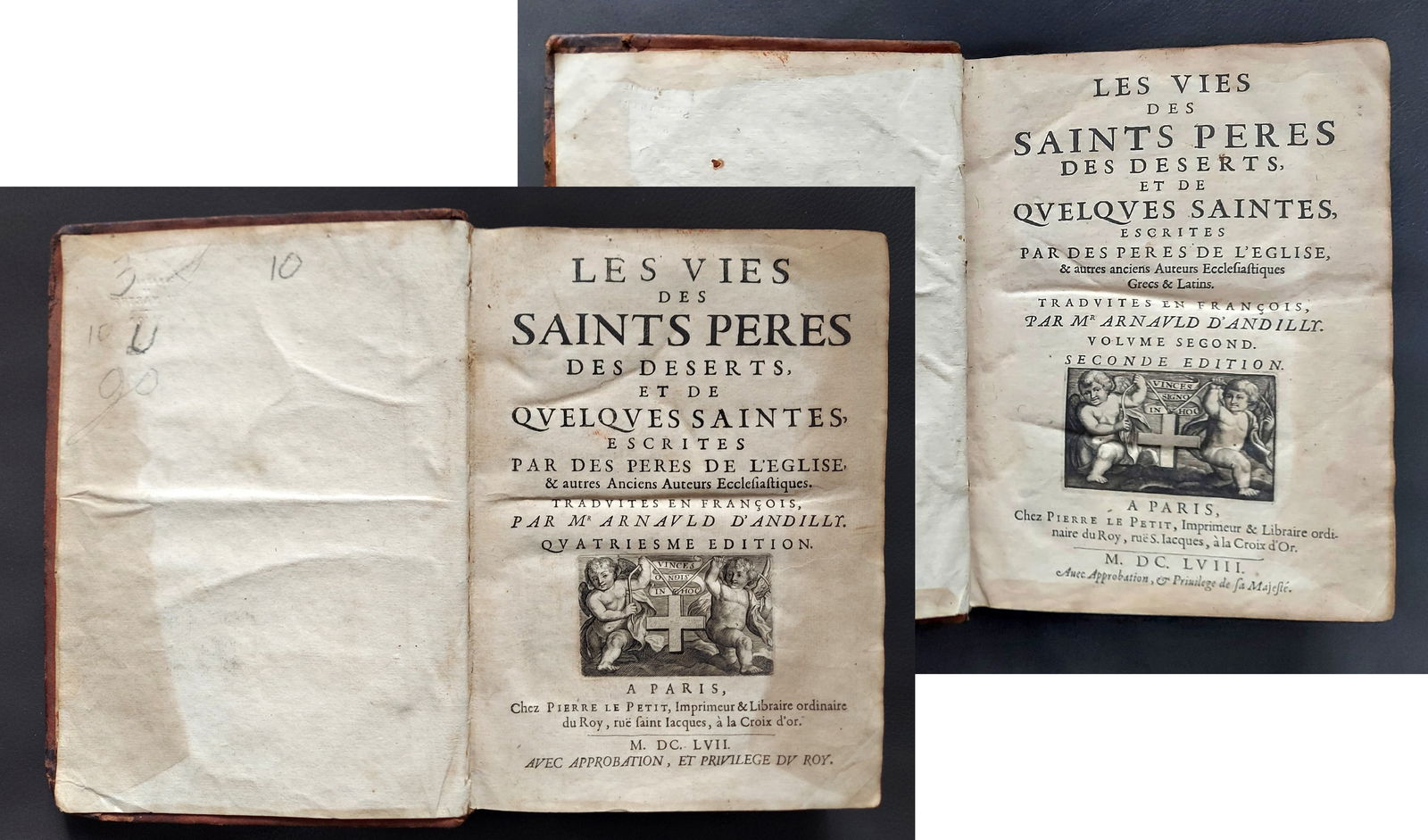 Arnauld D'Andilly: Les Vies des Saints Pères des Déserts, 1658 Paris, V.1 & 2.: Arnauld D'Andilly: Les Vies des Saints Pères des Déserts, 1658 Paris, Volumes 1 and 2.Robert Arnauld D'Andilly, Conseiller du Roi: Les vies des Saints Pères des déserts et de quelques Sain