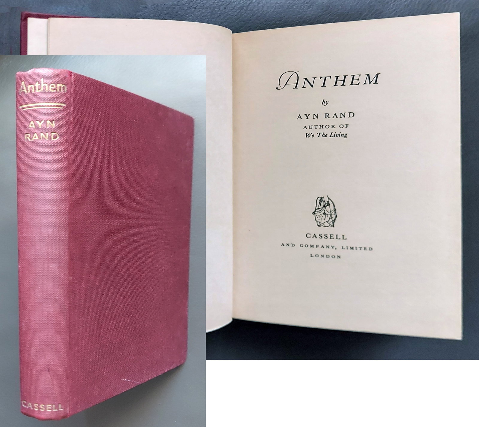 Ayn Rand: Anthem, 1953 Cassel & Co. London, Very Rare Edition: The 1953 edition of Anthem by Ayn Rand, published by Cassell & Co in London, is recognized as the first UK revised edition of her dystopian novella. This hardcover edition, bound in burgundy cloth