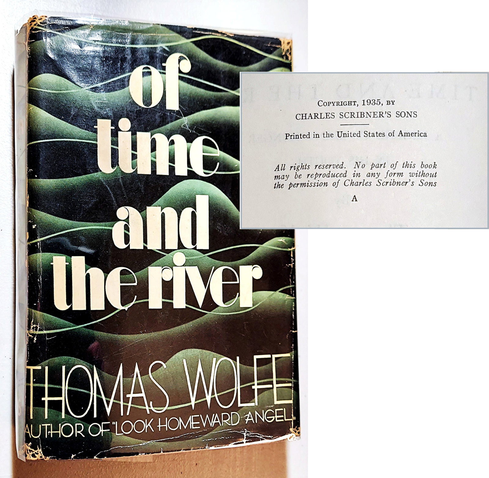 Thomas Wolfe: Of Time and the River. 1935 First Printing: Thomas Wolfe: Of Time and the River. A Legend of Man's Hunger in his Youth. First edition, first printing, with the publisher A and logo printed on the copyright page. Inscribed by Miss Rowena L. Bren