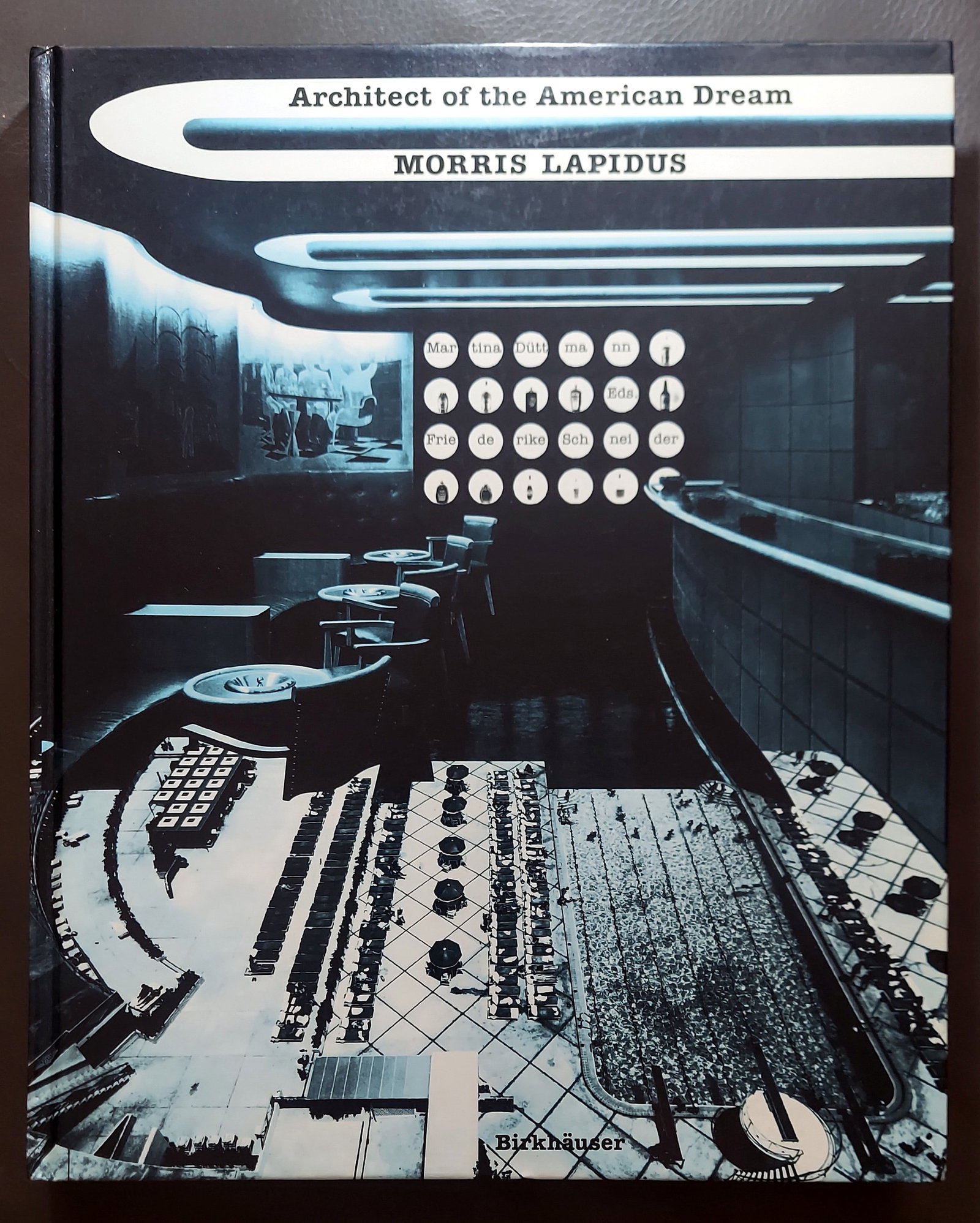 Morris Lapidus: Architect of the American Dream 1992 First Edition (1 of 8)