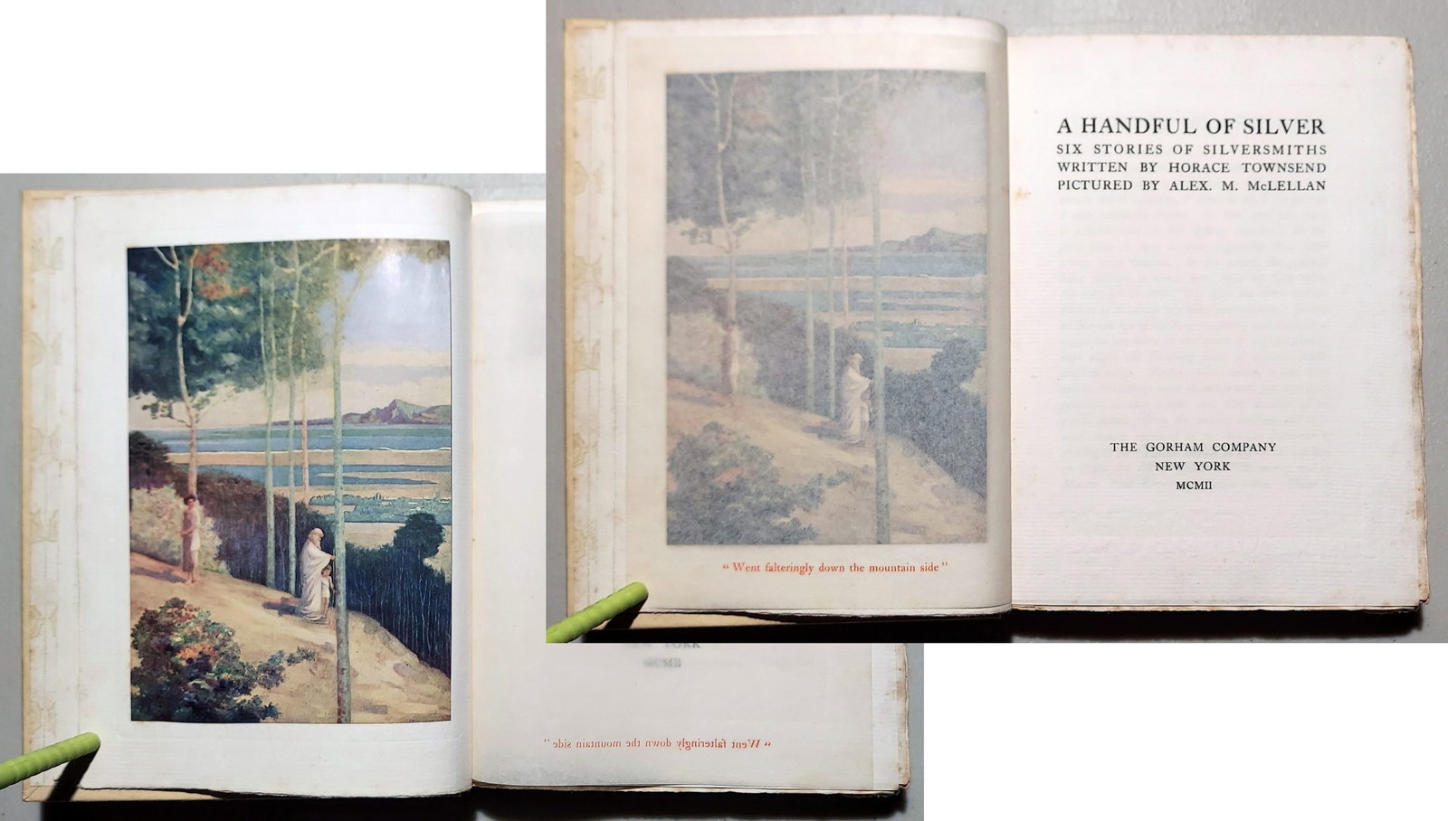 Gorham, Handful of Silver, 1902 First Edition: A Handful of Silver, Six Stories of Silversmiths by Horace Townsend Inscribed and Signed to Arthur Brentano Sr. (1858–1944), President of the Brentano s, at the time, the largest bookselling fir
