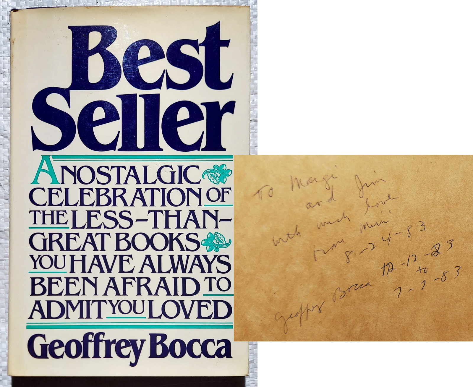 Geoffrey Bocca, Inscribed: Best Seller, 1981 First Edition: Geoffrey Bocca: Best Seller, a Nostalgic Celebration of the Less-than-Great Book you Have Always Been Afraid to Admit you Loved. Inscribed and Signed by author, Geoffrey Bocca. First Edition by Wyndha