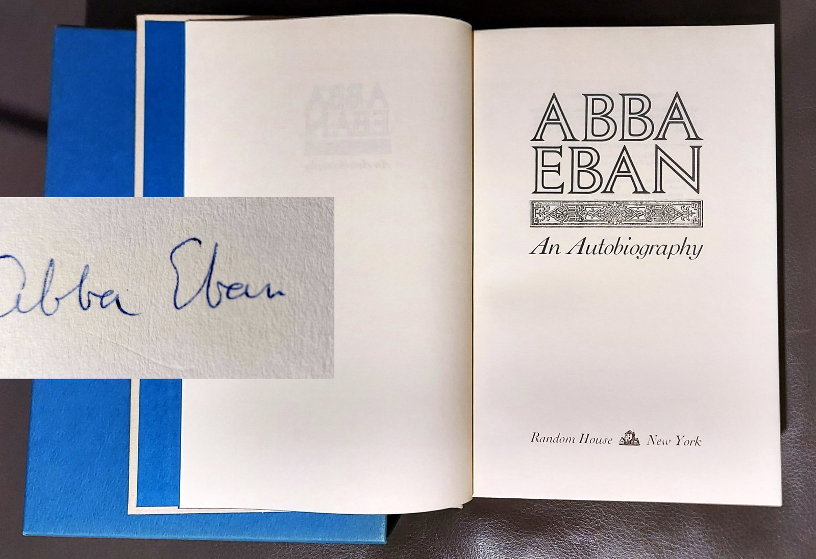 Abba Eban: An Autobiography 1977 Signed First Edition of 500: Signed First Edition of An Autobiography by Abba Eban (Israeli, 1915 – 2002). Signed Limited Edition of 500 stated: Of the first trade edition 500 copies have been specially printed and bound an