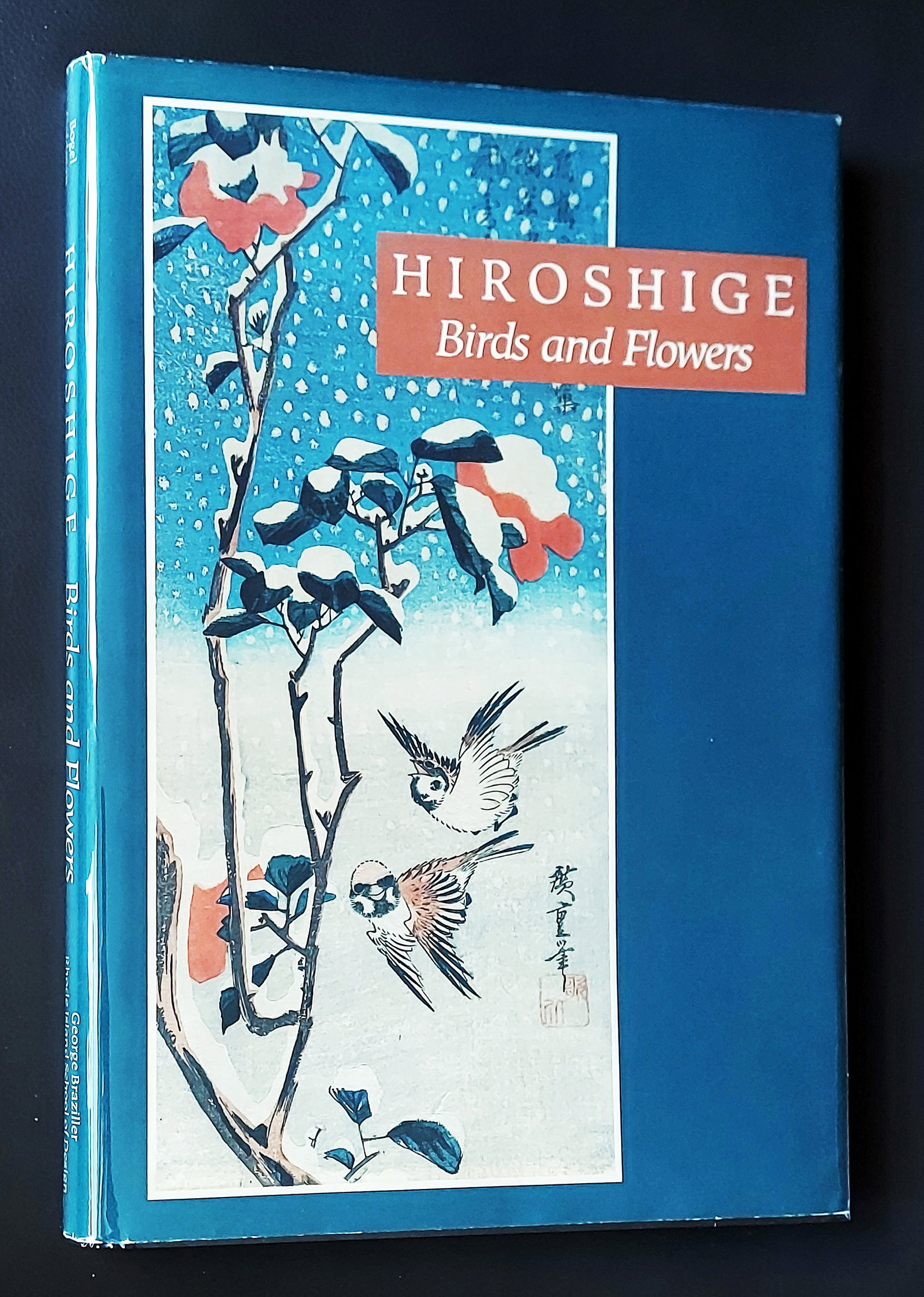Hiroshige: Birds and Flowers Monograph, 1988 First Edition: Hiroshige: Birds and Flowers Monograph on Ando Hiroshige (Japanese, 1797 – 1858). First Edition published by George Braziller, New York, 1988 in association with The Rhode Island School of Desig