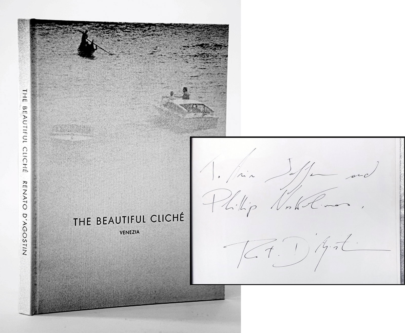 Renato D'Agostin (Signed) The Beautiful Cliché Venezia 2011: Renato D ' Agostin Photography: The Beautiful Cliche, Venezia. Signed by author, rare copy, out of print. Edition of 2300, Silvana Editoriale, September 2011. Text by Renata Codello, Italo