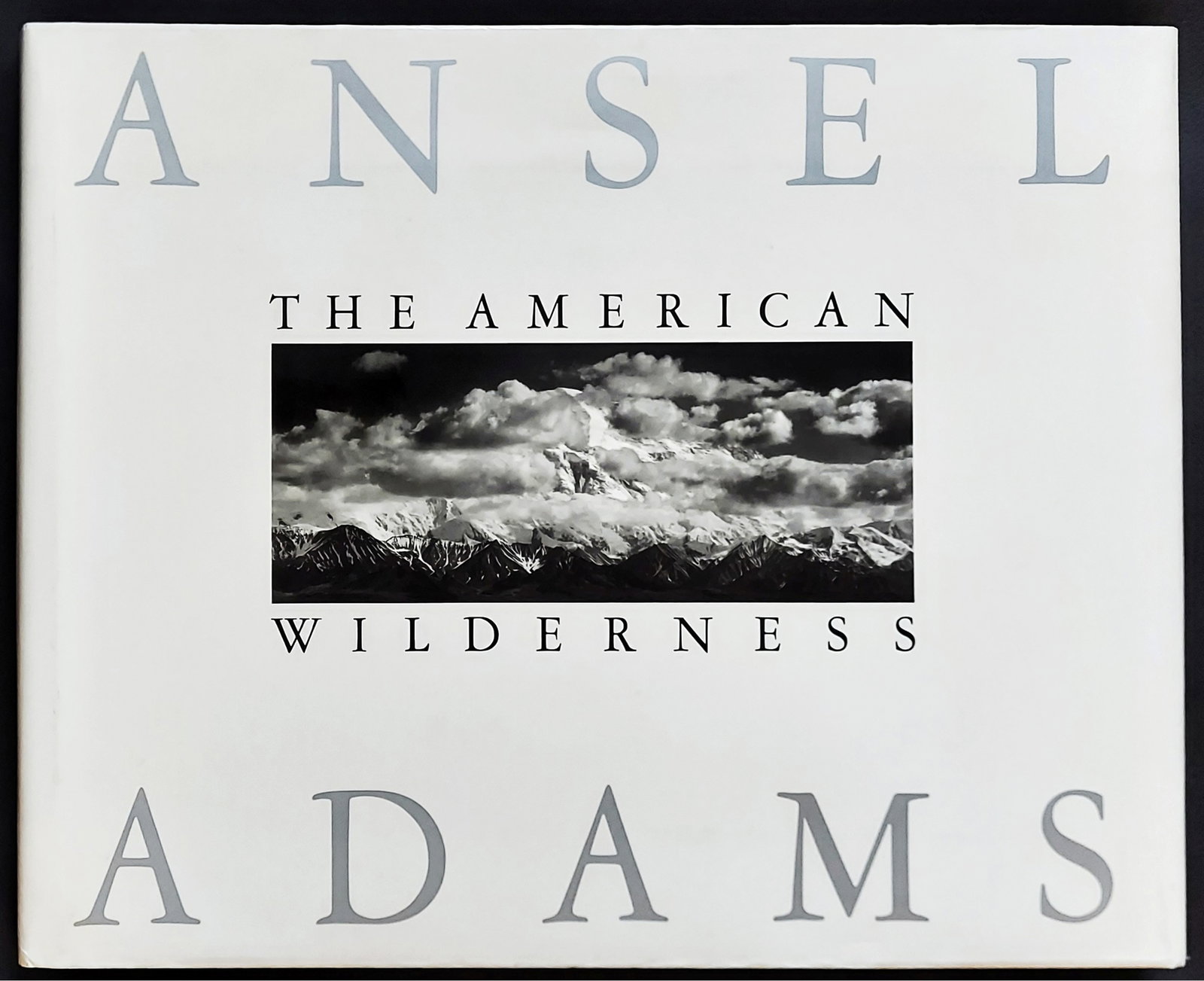 Ansel Adams: The American Wilderness, First Edition 1990: Ansel Adams: The American Wilderness, Introduction by William Turnage. Published by Little, Brown and Co. a Bulfinch Press, 1990 Boston. First Printing, 1990. A magnificent production, Folio 16x13