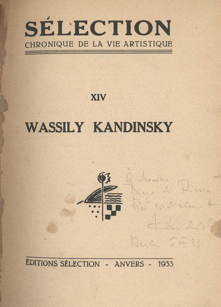 Kandinsky’s Presentation Copy to Diego Rivera: Presentation Copy from One Giant of Modern Art to Another Kandinsky’s Signed Presentation Copy to Diego Rivera 243.&
