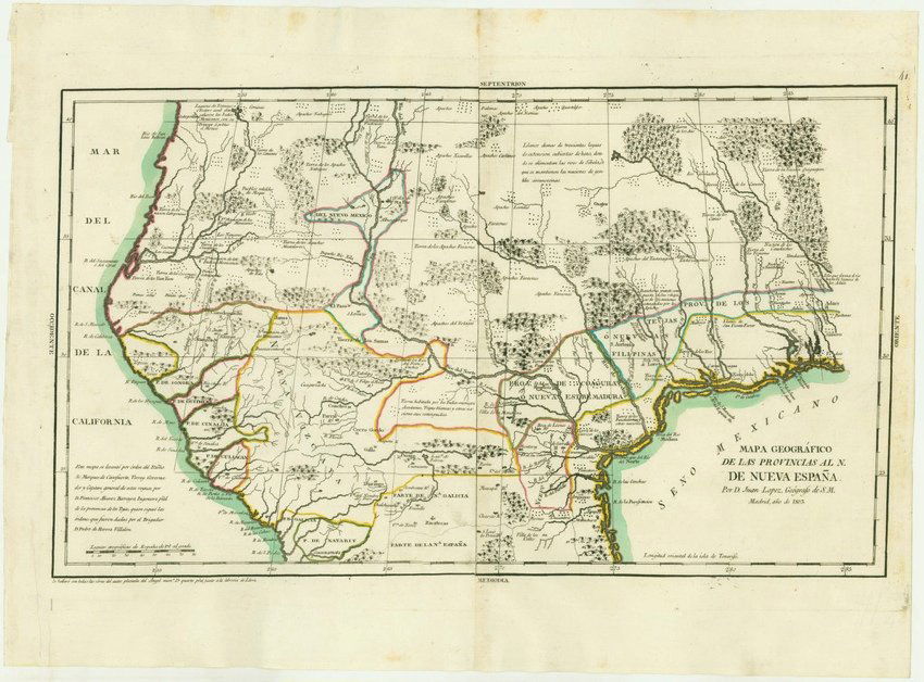 [MAP]. ÁLVAREZ BARREIRO. Nueva España. Madrid, 1803.: 233. [MAP]. ÁLVAREZ BARREIRO, Francisco (cartographer) & Juan López (copyist & publisher). Mapa Geográfico de las Provincias al N. de Nueva España.... Madrid, 1803.