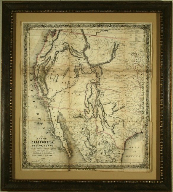 [MAP]. COLTON. Map of California.... New York, 1849.: 266. [MAP]. COLTON, J[oseph] H[utchins]. Map of California, Oregon, Texas, and the Territories adjoining with Routes &c... [beneath border at left] Entered according to Act of Congress in the year