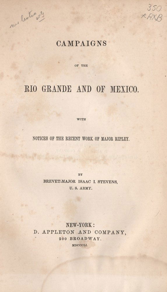 [HISTORIES]. STEVENS. Campaigns.... NY, 1851 (1 of 1)