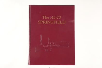 The .45-70 Springfield Book
