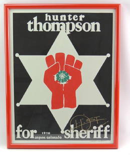 Signed Hunter S. Thompson for Aspen Colorado Sheriff: 1970, also signed Thomas S Benton, 21 1/2"x27 1/2"