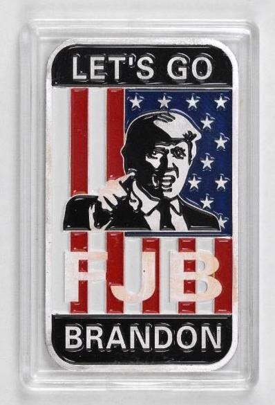 Let's Go Brandon (FJB) 1oz. .999 Fine Silver Ingot/Bar (1 of 2)