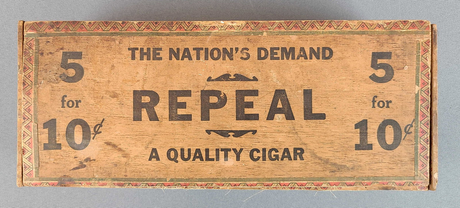 Anti-Prohibition "Repeal" Cigar Box: Lid is not attached. 12 1/2 x 5 x 3 1/4 inches