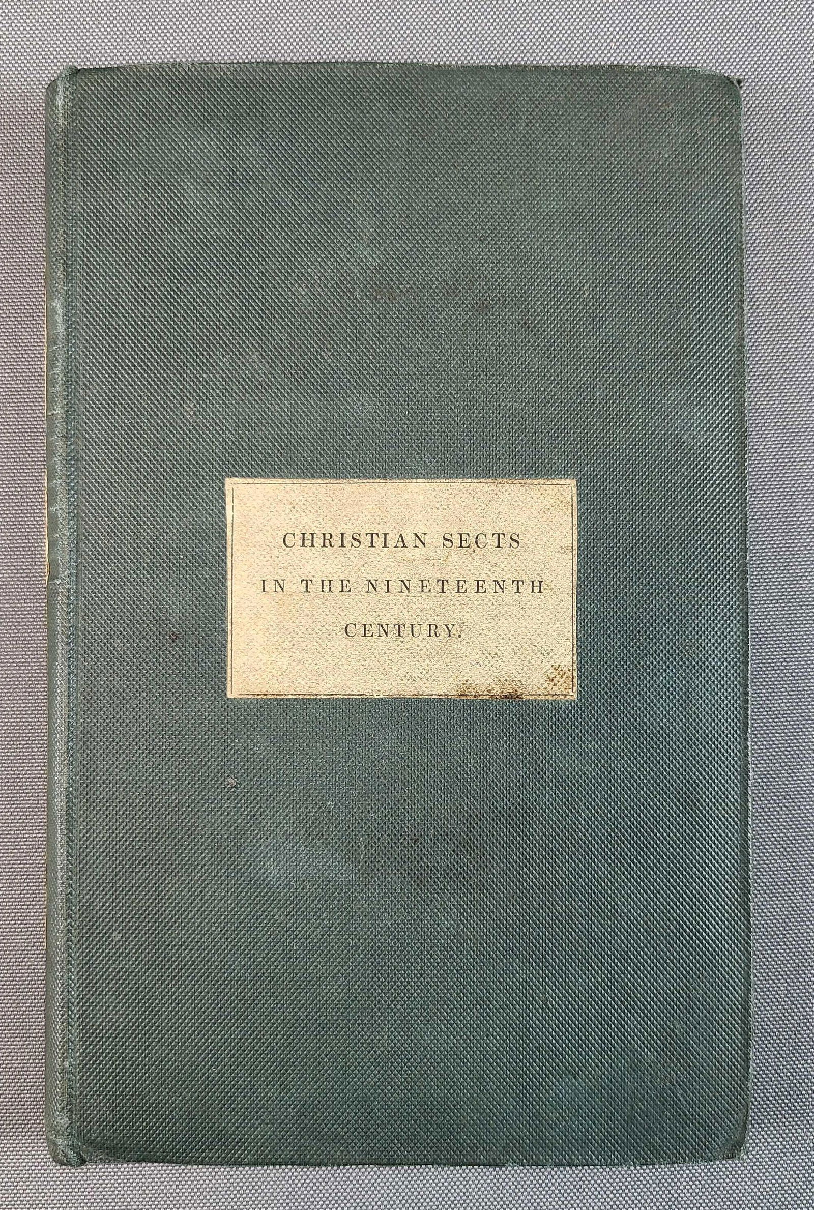 Christian Sects in the Nineteenth Century (1 of 4)