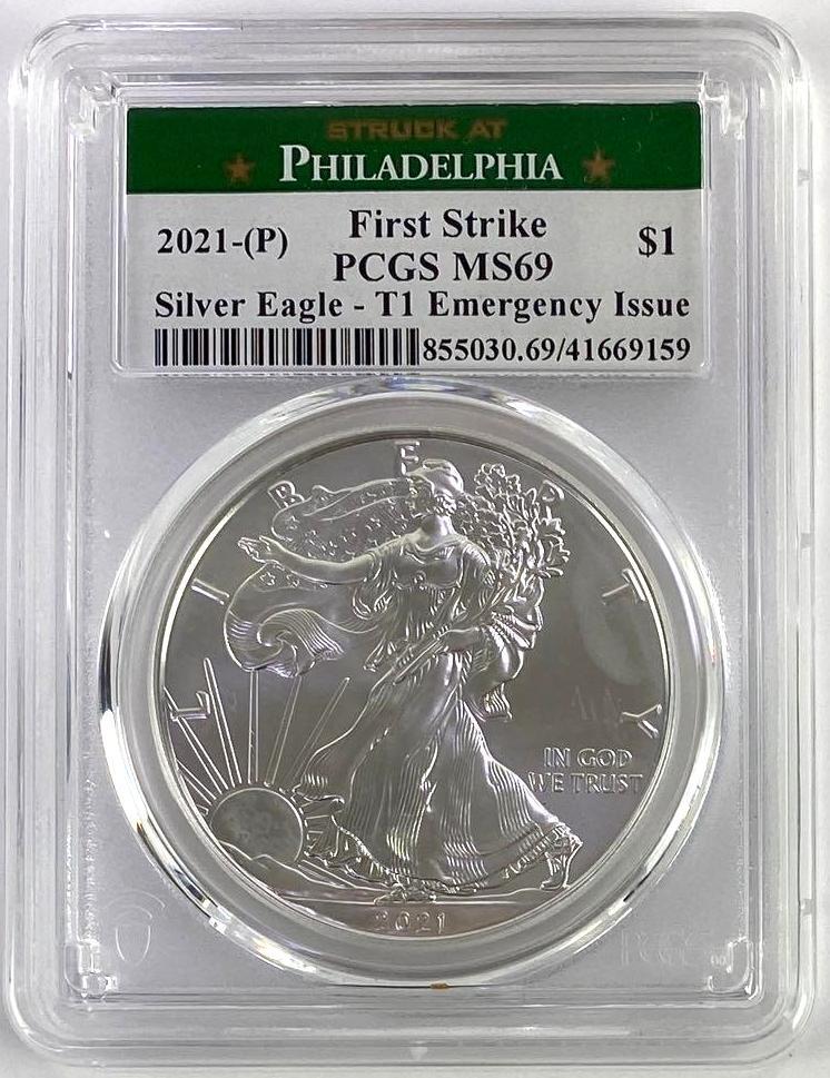 Struck at Philadelphia 2021 P First Strike American Silver Eagle Type 1 Emergency Issue (PCGS) MS69 (1 of 2)