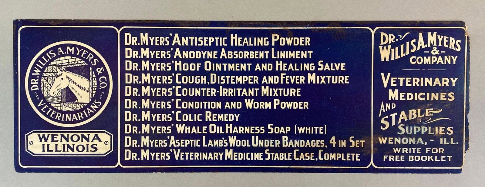 Dr. Willis A. Meyers and Co. Veterinary Medicines Cardboard Advertising Sign: Wenona Illinois, Some edge pieces broken off, Measures 6 3/4 x 20in.
