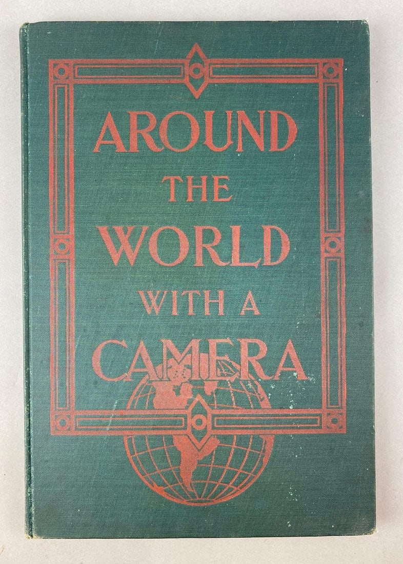 Around the World With A Camera Book: Copyright 1910. Measures 11 x 16 1/4 x 3/4 inches