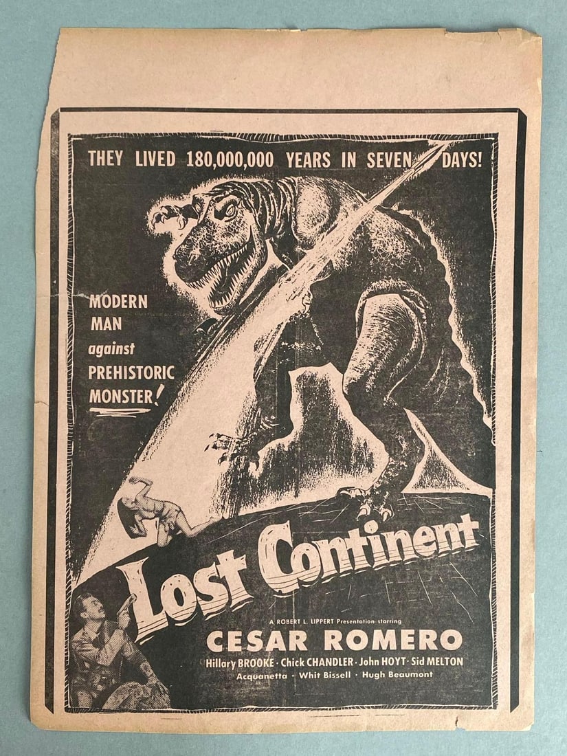 Cesar Romero Lost Continent Movie Flyer: A Robert L. Lippert Presentation, Top left corner torn, Measures 13 x 9 1/4 inches.