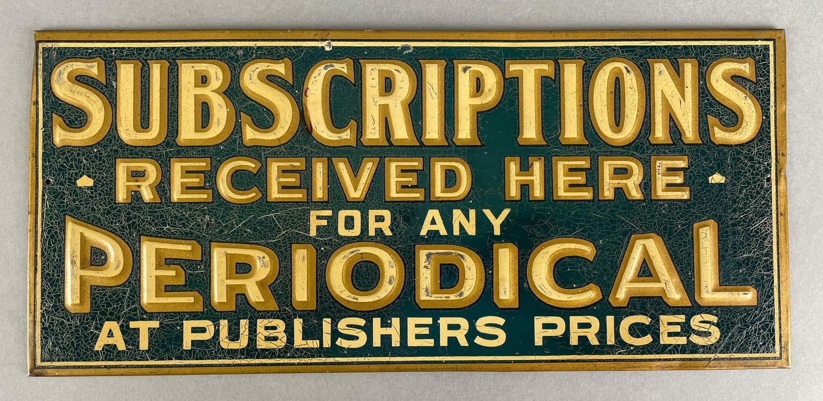 Subscriptions Received Here Embossed T.O.C. Sign (1 of 2)