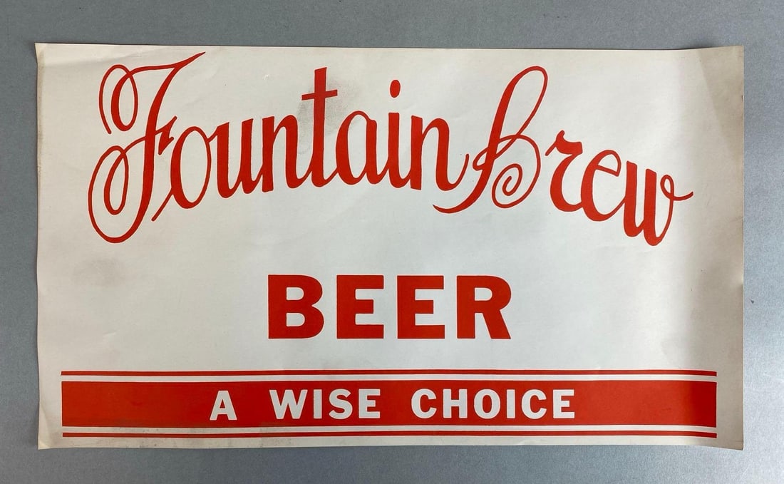 Fountain Brew Paper Advertising Beer Sign: Measures 9 x 15 3/4 inches.
