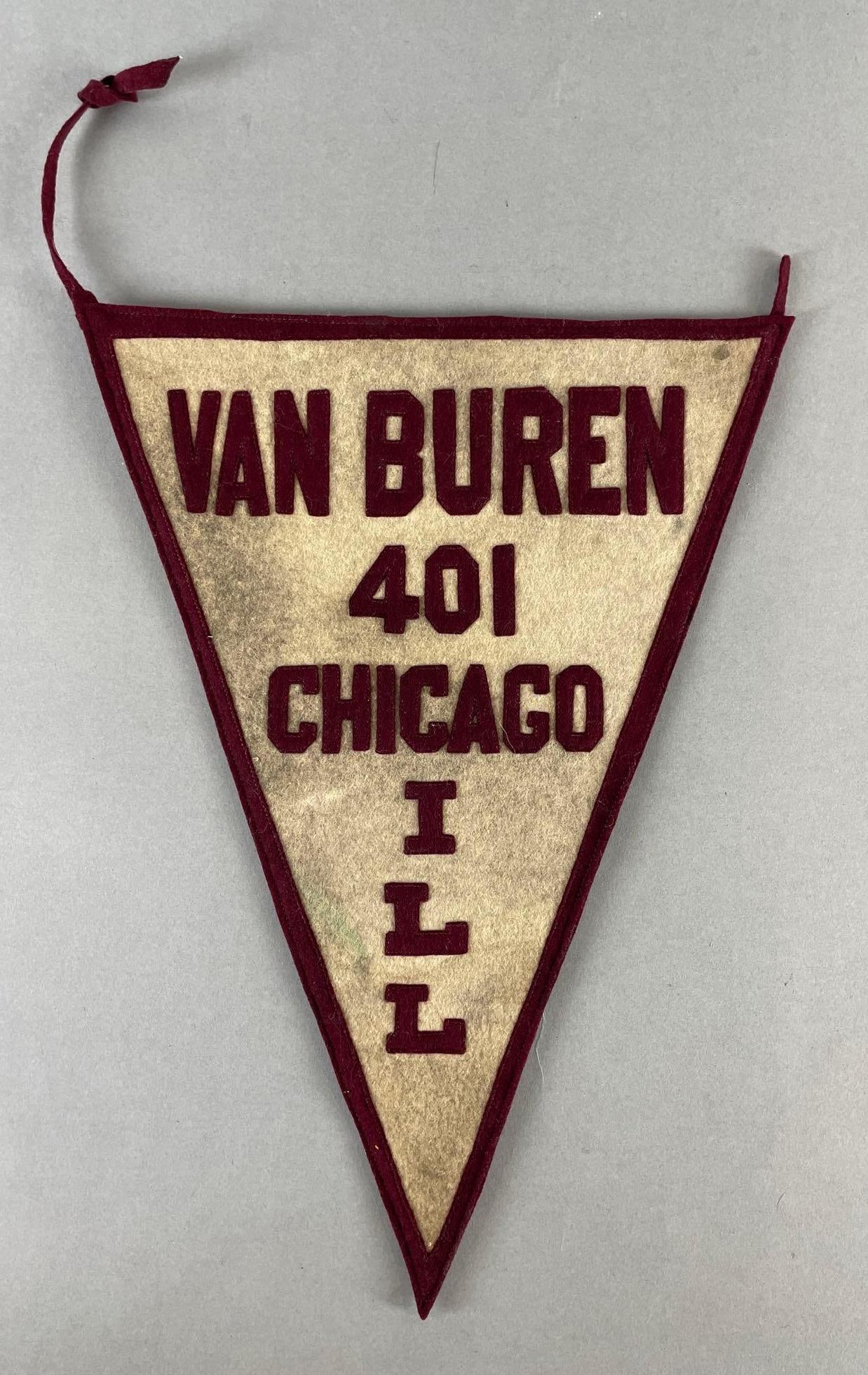 Antique Van Buren 401 Chicago Ill Double Sided Felt Pennant: Missing one tie, measures 14 1/4 x 10 1/4 inches