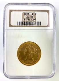 1893 ANA Graded AU 58 $10 US Liberty Head Gold Coin