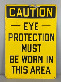 Caution Eye Protection Must be Worn Metal Sign