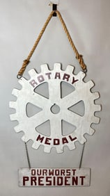 1938 Rotary Medal Our Worst President Wood Hanging Sign