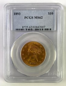 PCGS Graded 1893 US $10 Liberty Head Gold Coin MS62