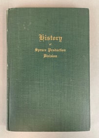 1919 US Army Aviation History of Spruce Production Division Hardcover Book