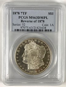 PCGS Graded 1878 7TF REV 78 US Morgan Silver Dollar MS63DMPL