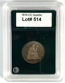 Slabbed 1876-CC US Seated Liberty Quarter