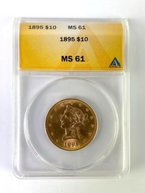 1895 ANACS Graded MS 61 $10 Liberty Head Gold Coin