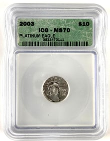 ICG Graded 2003 $10 US Platinum Eagle 1/10 oz .9995 Platinum MS 70