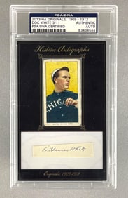 2013 Historic Autographs, 1909 T206 Doc White Polar Bear with Signed Cut PSA Authentic 3/11