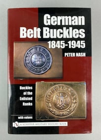 German Belt Buckles 1845-1945 by Peter Nash Book