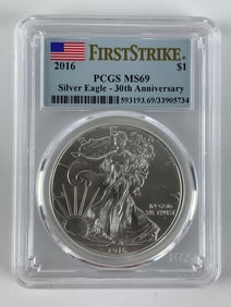 2016 ?First Strike 30th Anniversary PCGS Graded MS 69 US Mint American Silver Eagle 1 oz Fine
