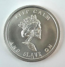 Keep Calm and Slave On 1 oz Silver Round