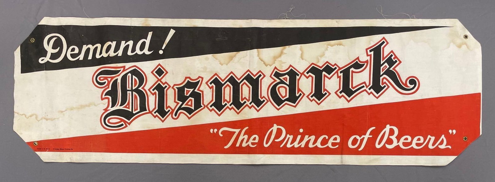 Vintage Bismarck Prince of Beers Canvas Advertising Banner: Some stains, measures H 18 1/4 x W 58 3/4"