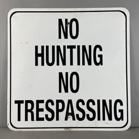 No Hunting No Trespassing Metal Sign