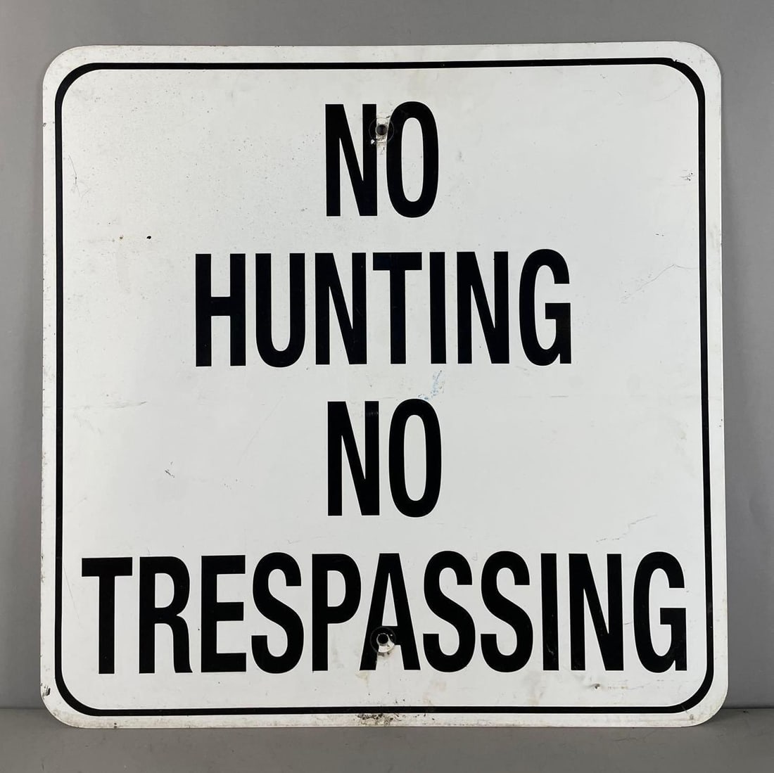 No Hunting No Trespassing Metal Sign: Measures 24" x 24"