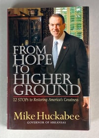Signed Mike Huckabee From Hope To Higher Ground Hardcover Book