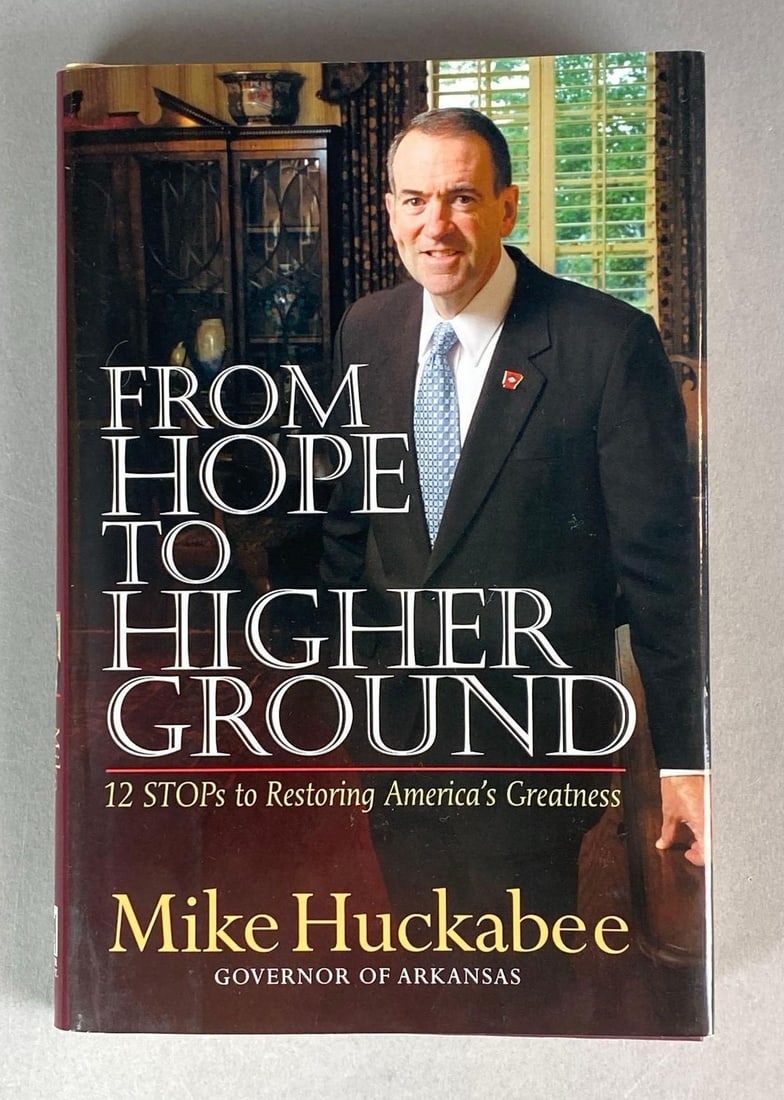 Signed Mike Huckabee From Hope To Higher Ground Hardcover Book (1 of 3)
