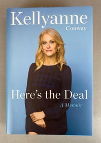 Signed Kellyanne Conway Here’s The Deal Hardcover Book